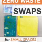 pin of zero waste swaps such as bees wax wraps, microfiber cloth, reusable paper towels