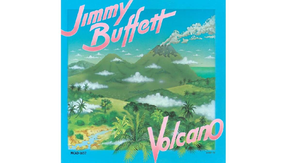 Jimmy Buffett's album cover art for the Volcano album.