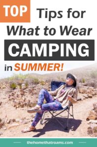 Top Tips for What to Wear Camping in Summer