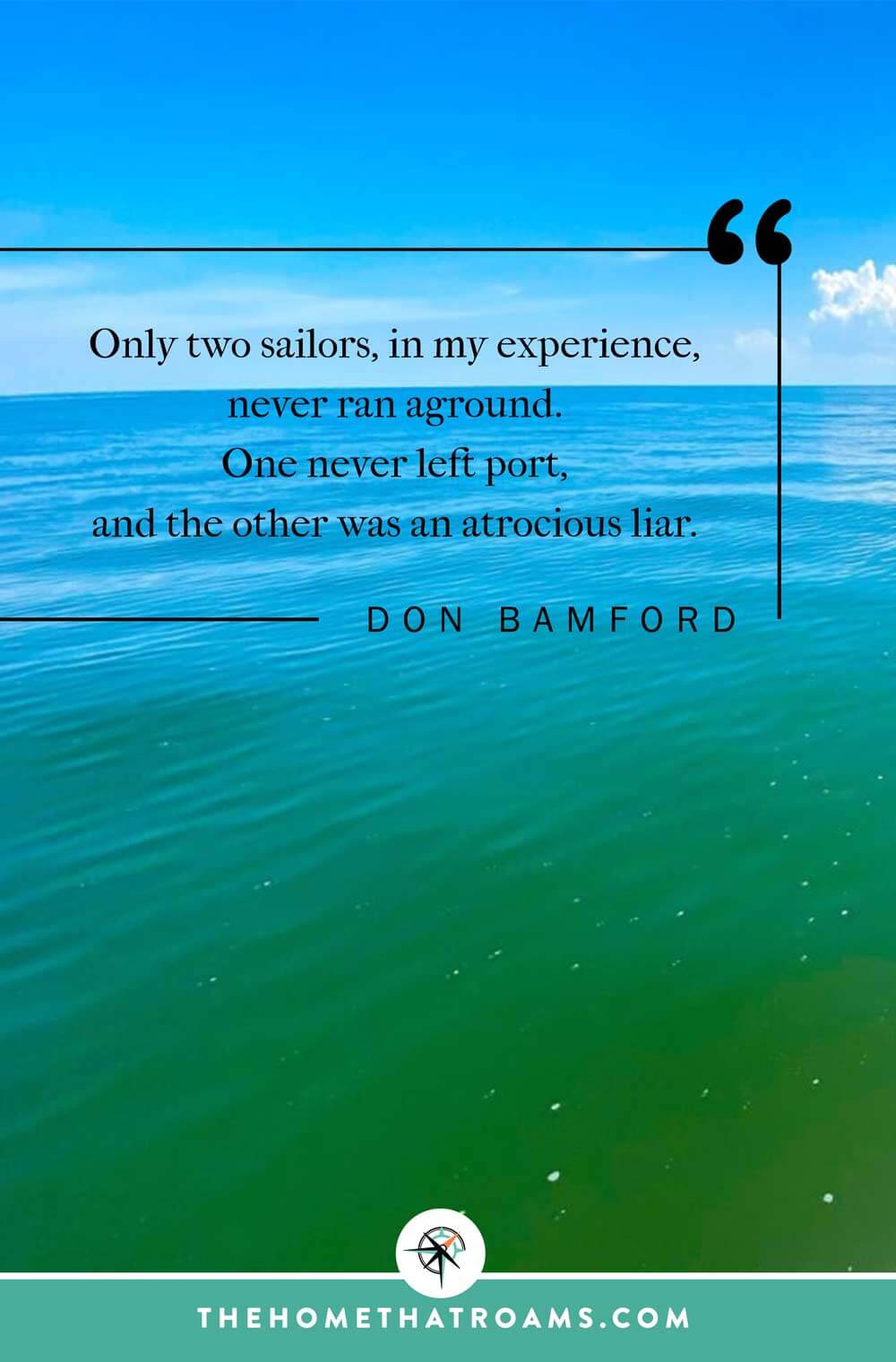 Pinterest image of blue green ocean water that is smooth as glass with text overlay of Don Bamford quote. 