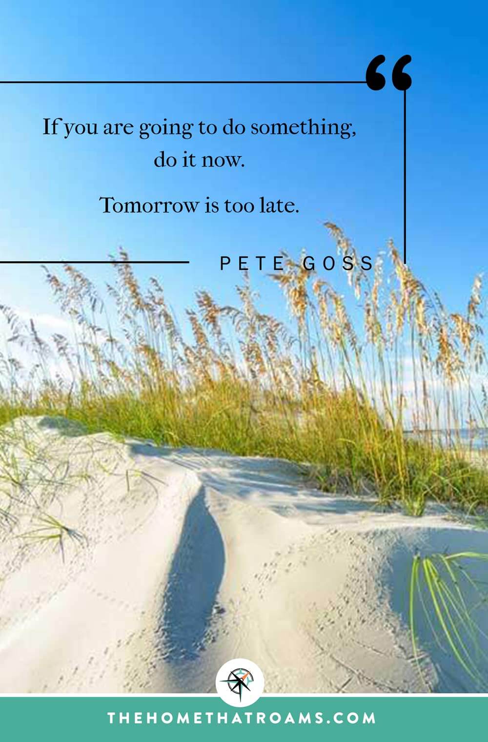 Pinterest image of sand dunes with text overlay of Pete Goss quote.