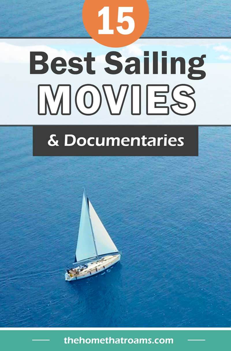 Pin of ariel view of sailboat on open ocean with overlay text "15 Best Sailing Movies & Documentaries".