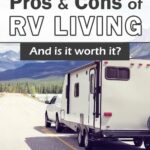 RV travel trailer being towed down the highway with mountains in the background, text overlay "10 Pros & Cons of RV Living and is it worth it?"