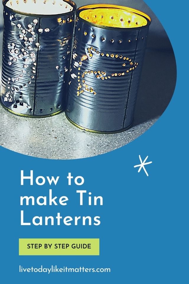 how to make tin lanterns - diy tin lanterns with shapes carved into them