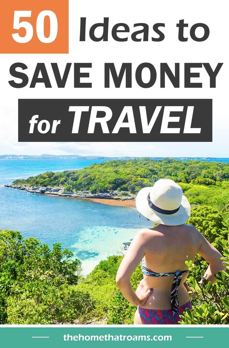 50 Creative Ways To Save Money For Travel 2023 6715