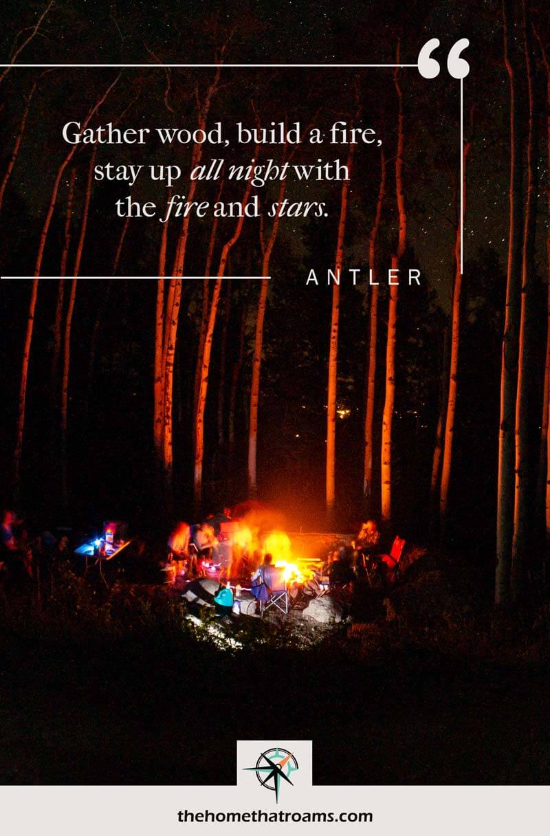 pin image of people around a campfire at night with aspen trees in the glow of the fire with Antler quote overlayed on the image