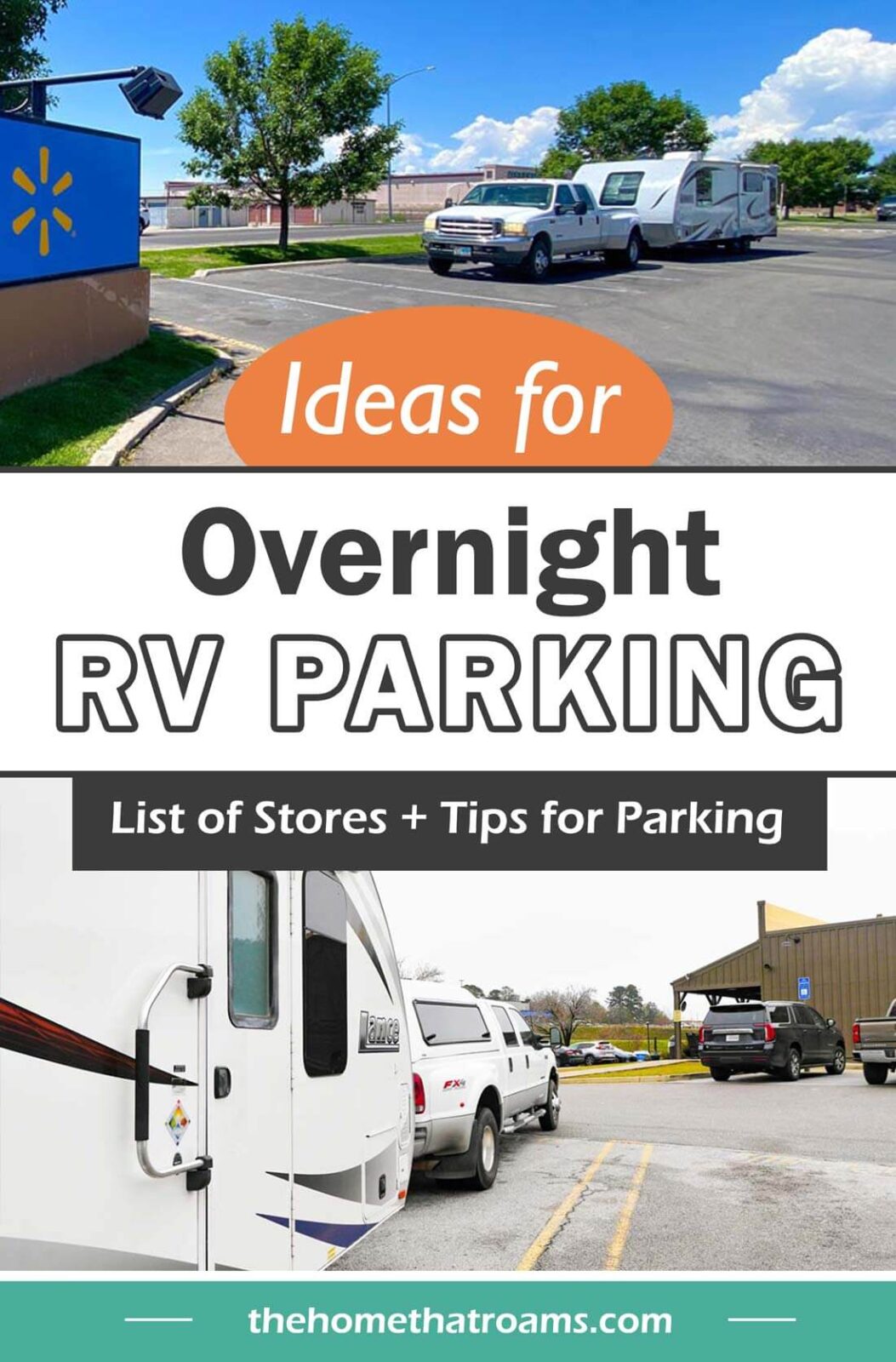 Image for Pinterest (top) RV travel trailer parked in Walmart parking lot (bottom) travel trailer in Cracker Barrel parking lot. Overlayed with words "Ideas for Overnight RV Parking, List of Stores + Tips for Parking"