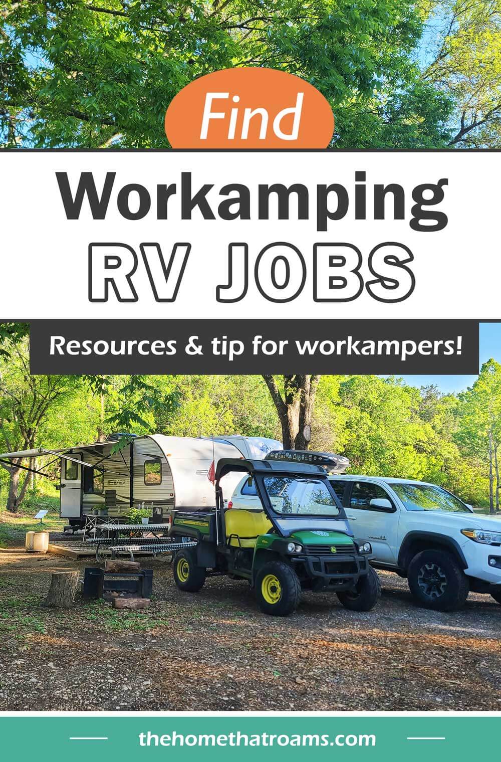 Pinterest image of RV parked in workamping campsite with campground golf cart, overlayed text "Find Workamping RV Jobs: Resources and tips for workampers".