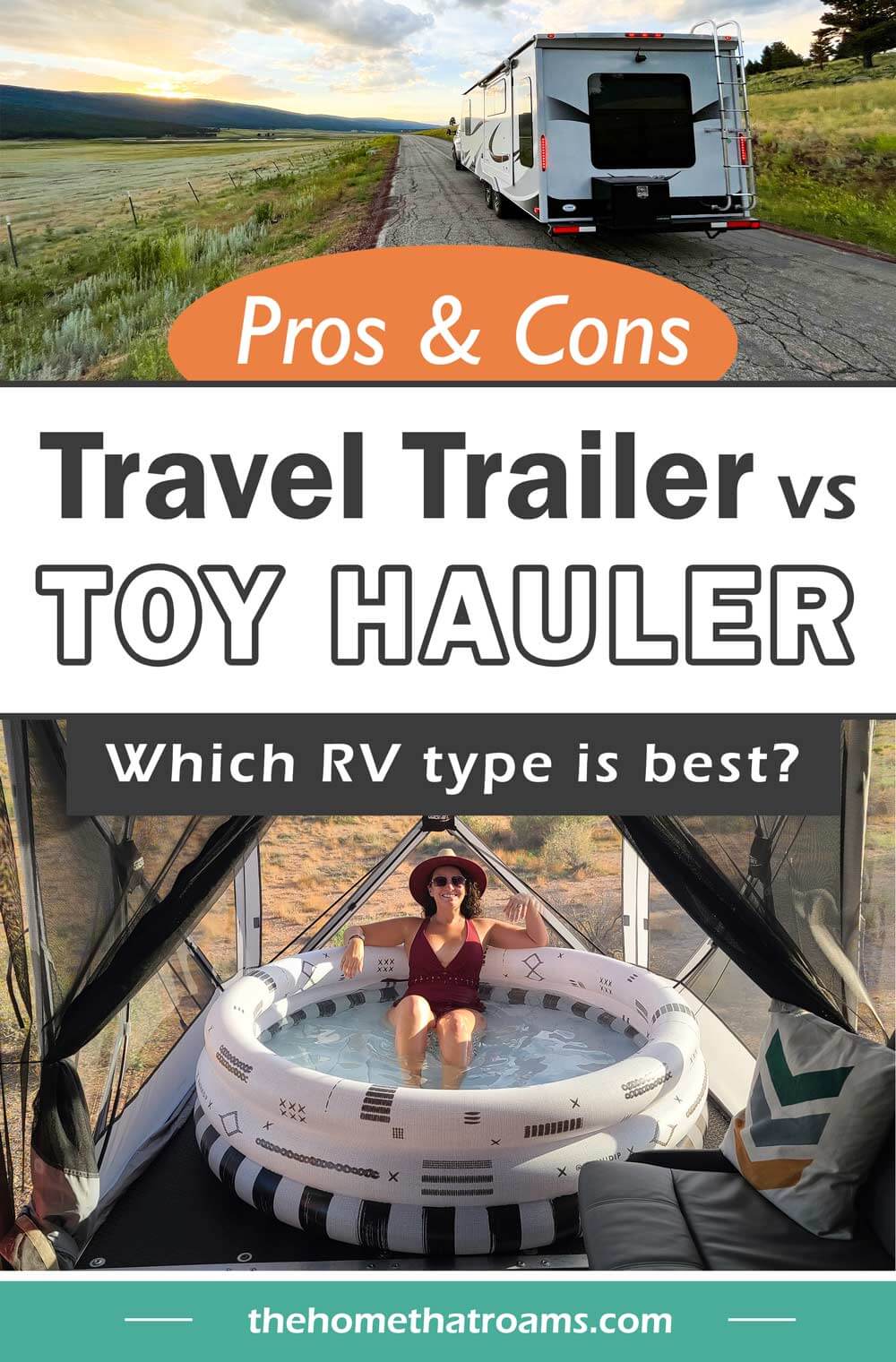 Pinterest image of travel trailer on back road (top) and patio of toy hauler (bottom). Overlayer text "Travel Trailer vs Toy Hauler, Which RV type is best?"