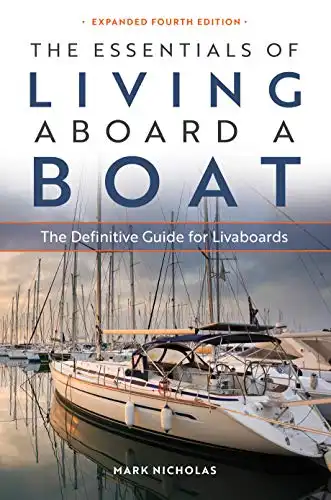 The Essentials of Living Aboard a Boat
